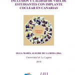 Investigación sobre la inclusión y calidad de vida de estudiantes con implante coclear en Canarias